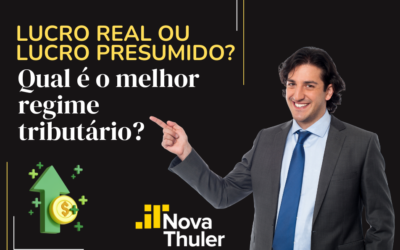 Lucro Real ou Lucro Presumido: qual é o melhor regime tributário?