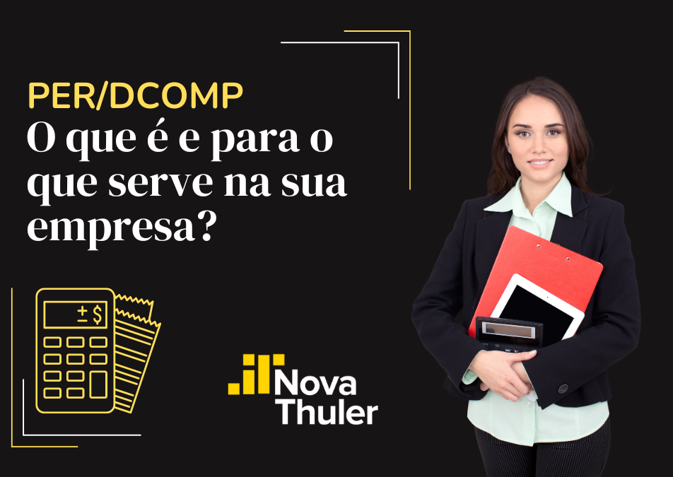 PER/DCOMP: o que é e para o que serve na sua empresa?