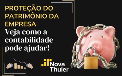 Proteção do patrimônio da empresa: veja como a contabilidade pode ajudar!