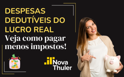 Despesas dedutíveis do lucro real: veja como pagar menos impostos!